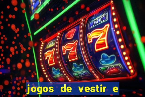 jogos de vestir e maquiar 360